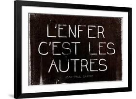 L'Enfer C'Est Les Autres Jean-Paul Sartre Quote-null-Framed Art Print