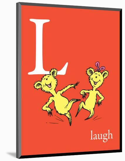 L is for Laugh (red)-Theodor (Dr. Seuss) Geisel-Mounted Art Print