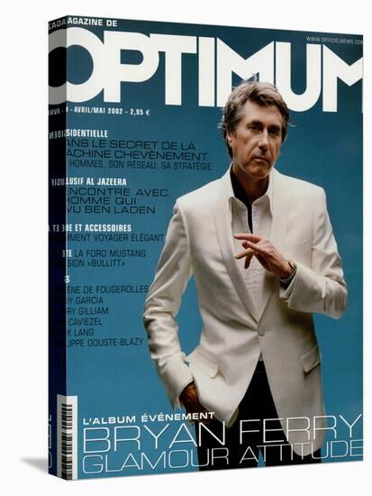 L'Optimum, April-May 2002 - Bryan Ferry Est Habillé en Gucci, Montre Polex-Benoit Peverelli-Stretched Canvas