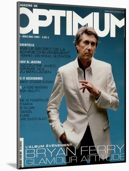 L'Optimum, April-May 2002 - Bryan Ferry Est Habillé en Gucci, Montre Polex-Benoit Peverelli-Mounted Art Print