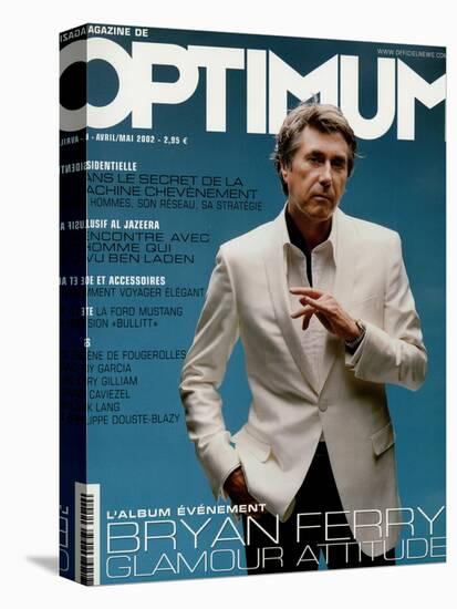 L'Optimum, April-May 2002 - Bryan Ferry Est Habillé en Gucci, Montre Polex-Benoit Peverelli-Stretched Canvas