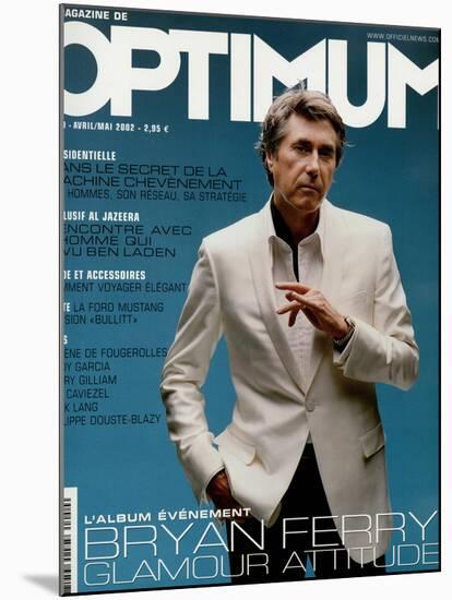 L'Optimum, April-May 2002 - Bryan Ferry Est Habillé en Gucci, Montre Polex-Benoit Peverelli-Mounted Art Print