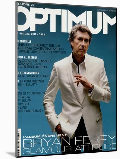 L'Optimum, April-May 2002 - Bryan Ferry Est Habillé en Gucci, Montre Polex-Benoit Peverelli-Mounted Art Print