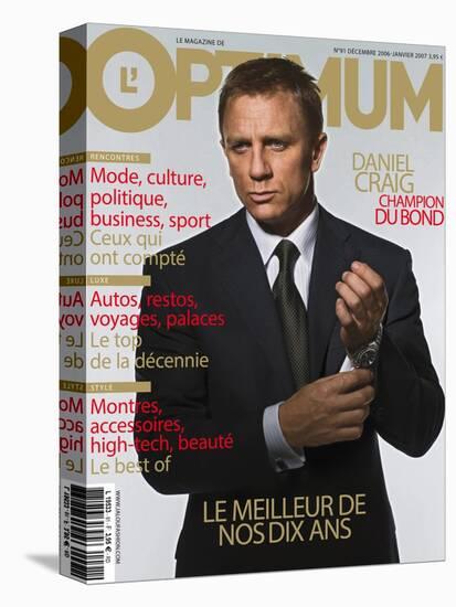 L'Optimum, December 2006-January 2007 - Daniel Craig Est Habillé Par Brioni, Montre Omega-null-Stretched Canvas