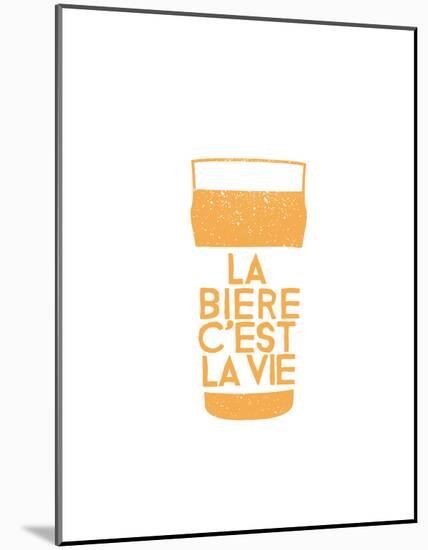 La Bière c'est La Vie - Pinte-null-Mounted Poster