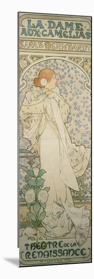 La Dame Aux Camelias with Sarah Bernhardt. Poster for the Theatre De La Renaissance, 1896-Alphonse Mucha-Mounted Premium Giclee Print