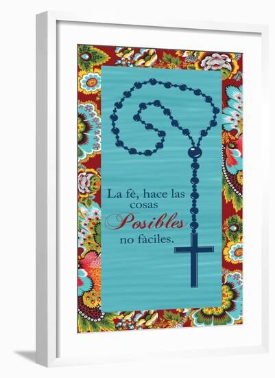 La Fe Hace Las Cosas Posibles No Faciles-Piper Ballantyne-Framed Art Print