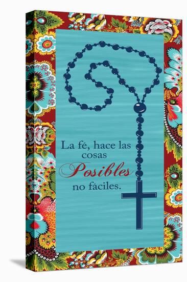 La Fe Hace Las Cosas Posibles No Faciles-Piper Ballantyne-Stretched Canvas