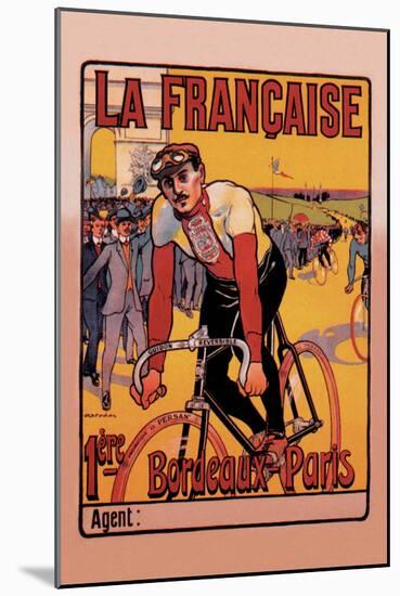 La Francaise: Bordeaux-Paris Bicycle Race-Marodon-Mounted Art Print