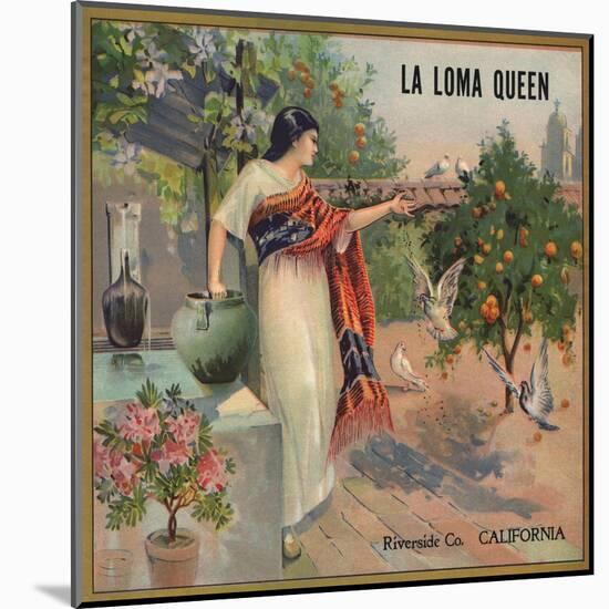 La Loma Queen Brand - Riverside, California - Citrus Crate Label-Lantern Press-Mounted Art Print