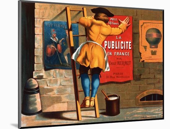 La Publicité En France Par Emile Mermet, Advertising Poster, ca. 1880-F. Appel-Mounted Art Print