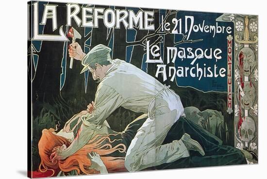 La Réforme Le 21 Novembre, Le Masque Anarchiste, 1897-Henri Privat-Livemont-Stretched Canvas