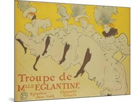 La Troupe de Mademoiselle Eglantine, 1896-Henri de Toulouse-Lautrec-Mounted Giclee Print