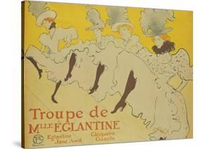 La Troupe de Mademoiselle Eglantine, 1896-Henri de Toulouse-Lautrec-Stretched Canvas