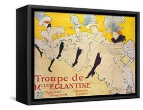 La Troupe De Mlle. Eglantine-Henri de Toulouse-Lautrec-Framed Stretched Canvas