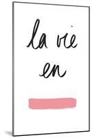 La Vie En Rose-Florent Bodart-Mounted Giclee Print