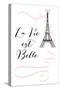 La Vie Est Belle-Martina Pavlova-Stretched Canvas