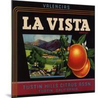 La Vista Brand - Tustin, California - Citrus Crate Label-Lantern Press-Mounted Art Print