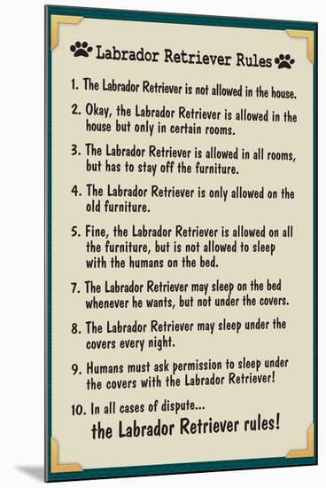 Labrador Retreiver House Rules Humor-null-Mounted Art Print