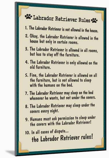 Labrador Retreiver House Rules-null-Mounted Poster