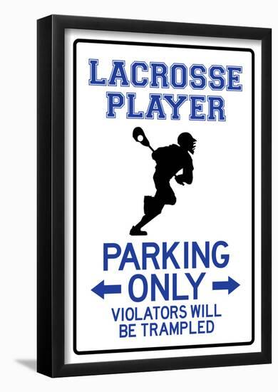 Lacrosse Player Parking Only Sign Poster-null-Framed Poster