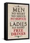 Ladies Free Drinks Men No Service Humor Print Poster-null-Framed Stretched Canvas