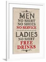 Ladies Free Drinks, Men No Service - Humor-null-Framed Art Print