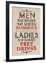 Ladies Free Drinks, Men No Service - Humor-null-Framed Art Print
