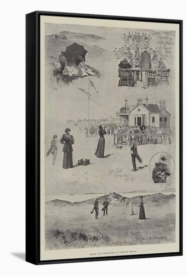 Ladies' Golf Championship at Portrush, Ireland-Joseph Holland Tringham-Framed Stretched Canvas