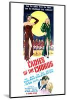 Ladies of the Chorus - Movie Poster Reproduction-null-Mounted Photo