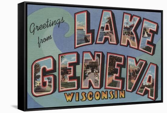 Lake Geneva, Wisconsin - Large Letter Scenes-Lantern Press-Framed Stretched Canvas