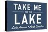 Lake Norman, North Carolina - Take Me to the Lake - Simply Said (Blue) - Lantern Press Artwork-Lantern Press-Stretched Canvas