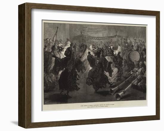 Lama Dance at Jummoo, Performed before the Prince of Wales-William Heysham Overend-Framed Giclee Print