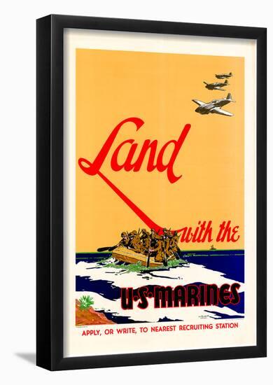 Land with the U.S. Marines WWII War Propaganda Art Print Poster-null-Framed Poster
