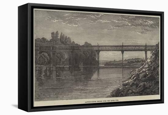 Lattice-Girder Bridge over the River Wye-null-Framed Stretched Canvas