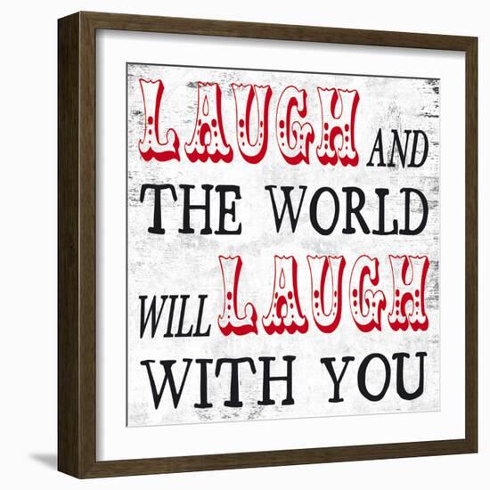 Laugh and The World Laughs-Max Carter-Framed Art Print