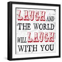 Laugh and The World Laughs-Max Carter-Framed Art Print