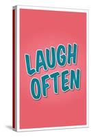 Laugh Often-null-Stretched Canvas