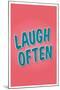 Laugh Often-null-Mounted Poster