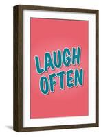 Laugh Often-null-Framed Art Print