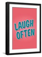 Laugh Often-null-Framed Art Print