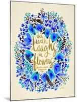 Laughs in Flowers ? Blue and Gold Palette-Cat Coquillette-Mounted Art Print