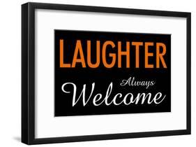 Laughter Always Welcome-null-Framed Poster