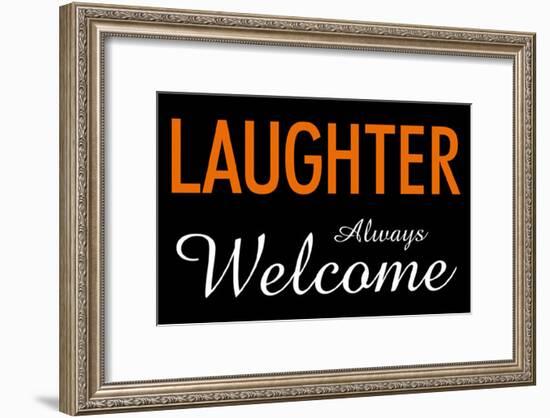 Laughter Always Welcome-null-Framed Poster