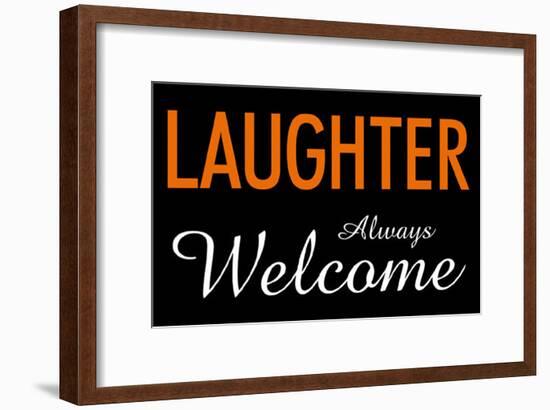 Laughter Always Welcome-null-Framed Poster