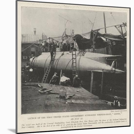 Launch of the First United States Government Submarine Torpedo-Boat, Adder, on 22 July-null-Mounted Giclee Print