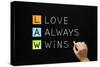 Law - Love Always Wins-Ivelin Radkov-Stretched Canvas