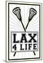 Lax 4 Life Lacrosse Sports Poster-null-Mounted Poster