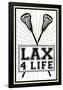 Lax 4 Life Lacrosse Sports Poster-null-Framed Poster