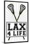 Lax 4 Life Lacrosse Sports-null-Mounted Art Print